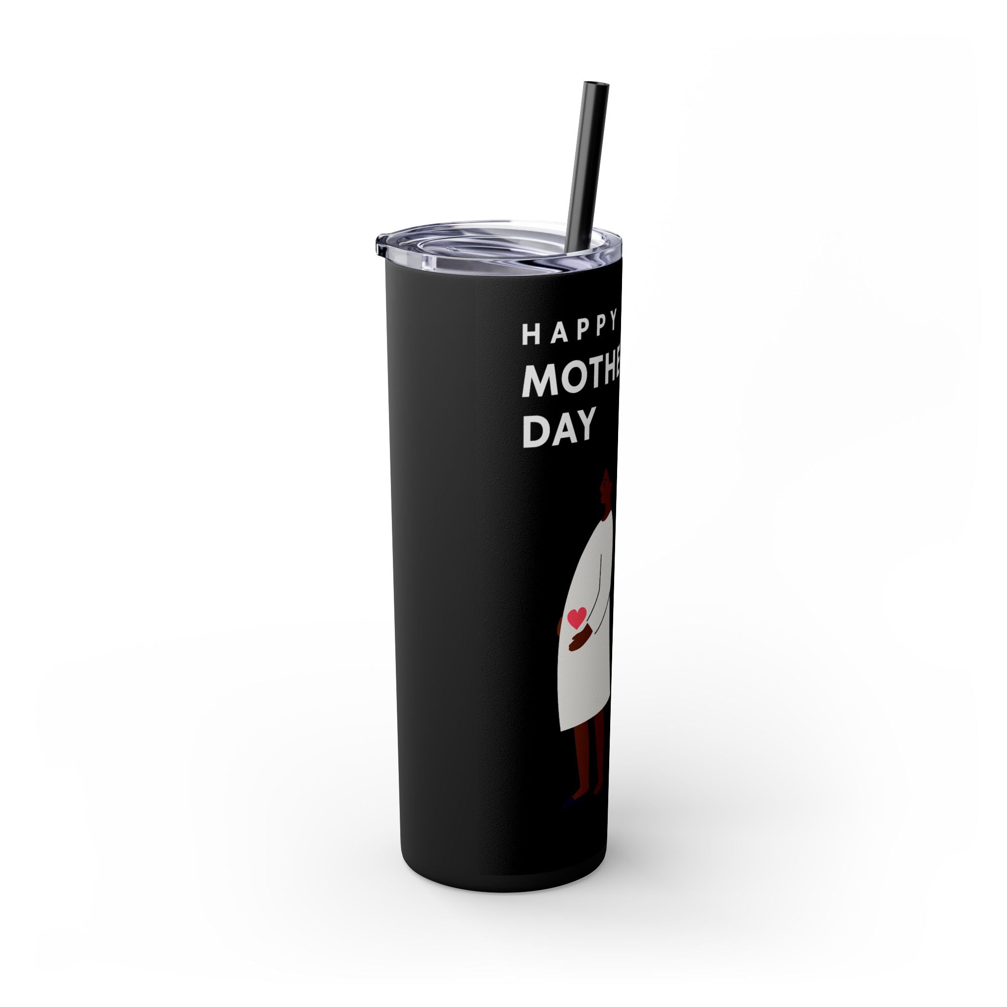 Mother's Day Skinny Tumbler with Straw - 20oz Gift for Moms
