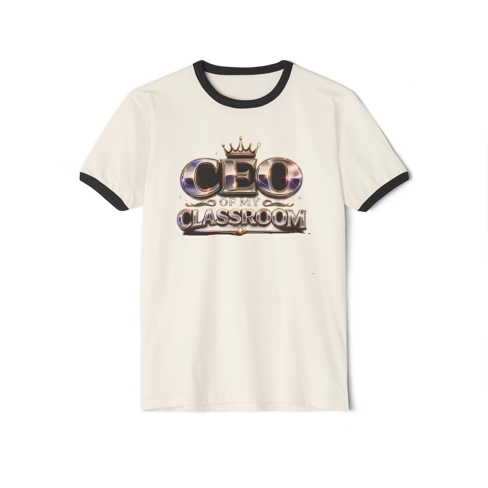 CEO of My Classroom Ringer T-Shirt — Funny Teacher Shirt for Educators