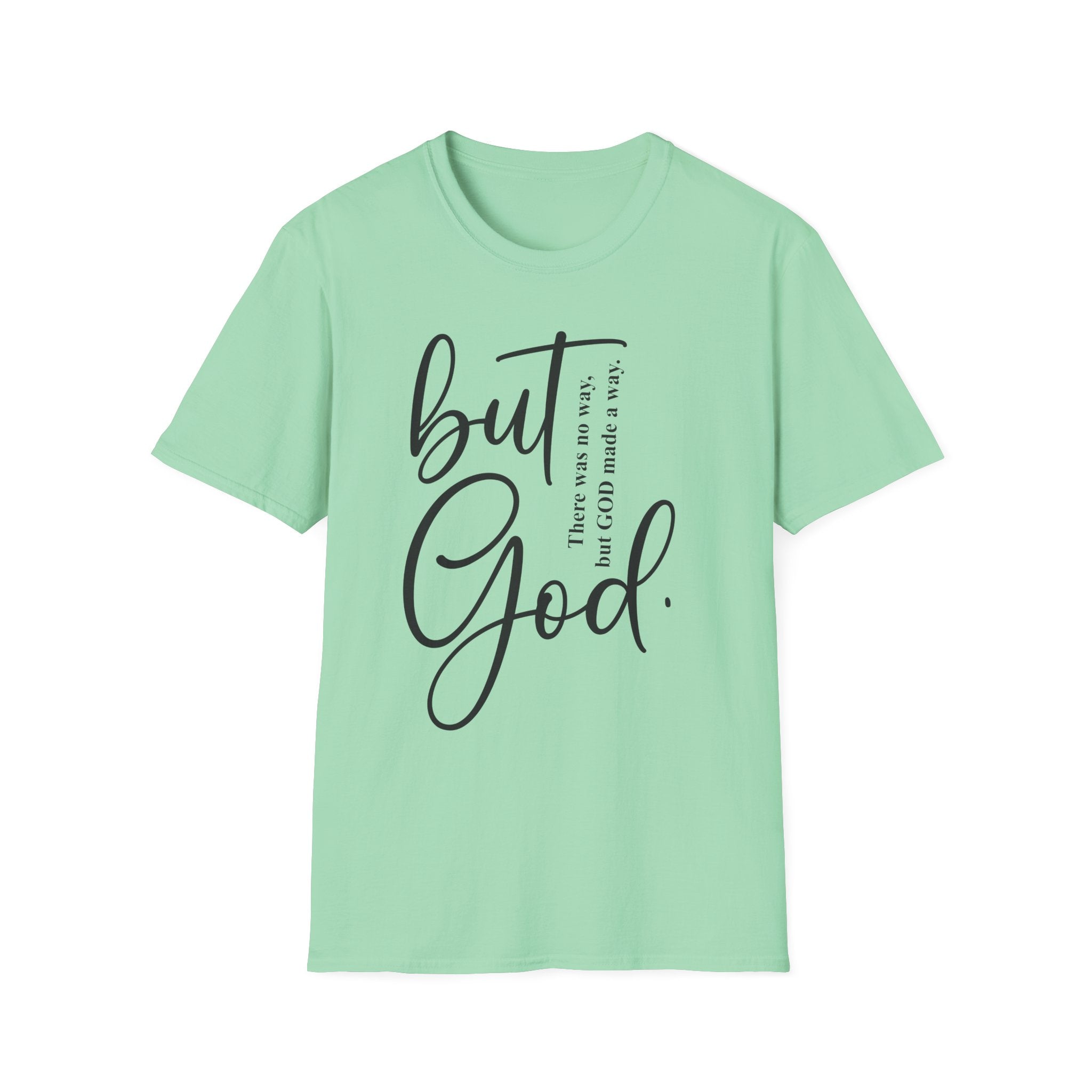 Unisex God Quote T-Shirt, Faith-Based Tee, Christian Apparel, Inspirational Gift, Relaxed Fit Shirt, Everyday Wear