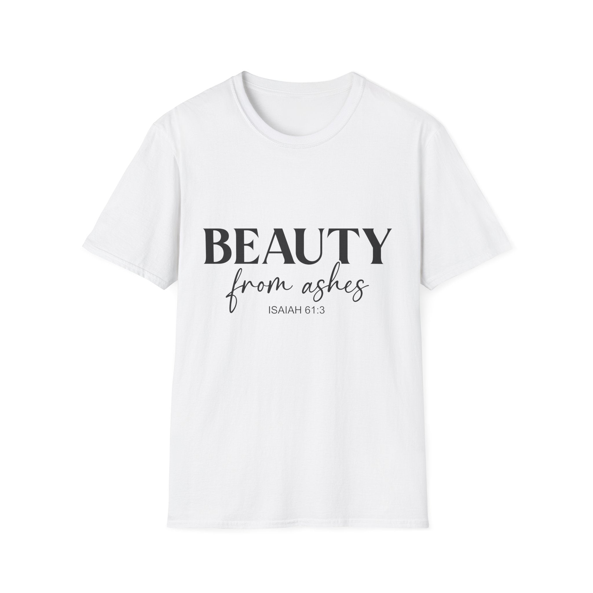 Inspirational Unisex T-Shirt: Beauty from Ashes, Faith Apparel, Motivational Gift, Christian Shirt, Casual Style, Uplifting Quote