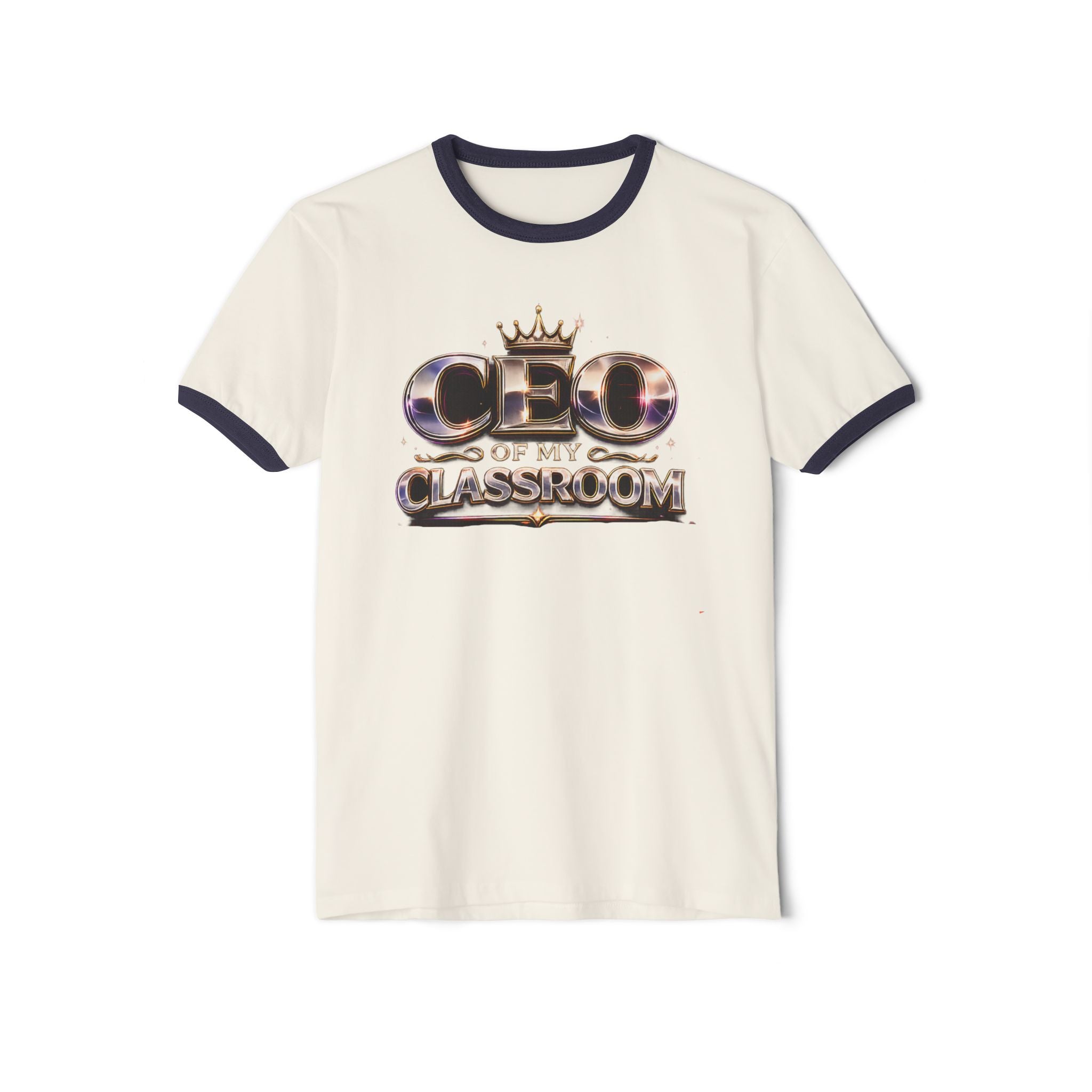 CEO of My Classroom Ringer T-Shirt — Funny Teacher Shirt for Educators