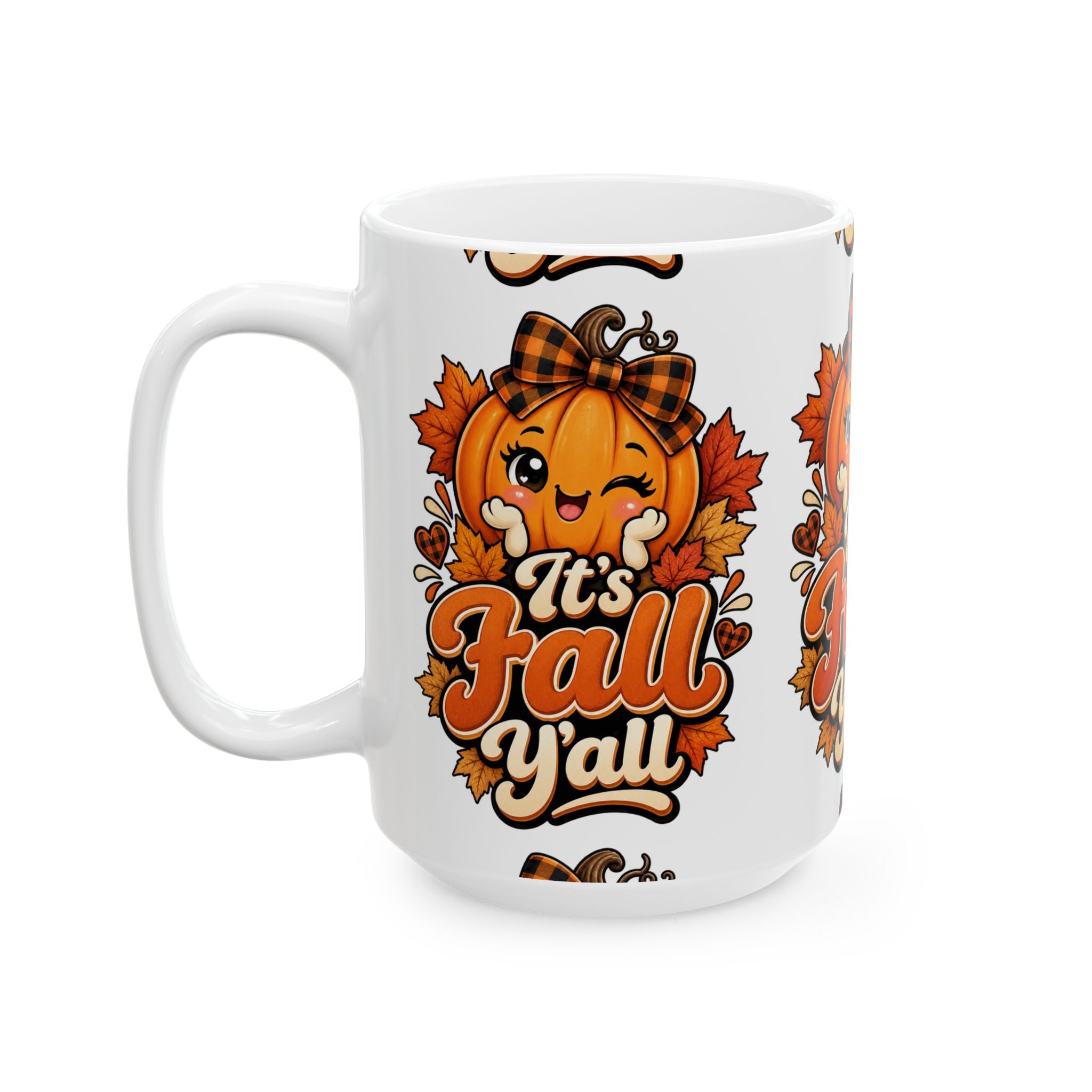 It's Fall Y'all Ceramic Mug — Cute Pumpkin & Autumn Leaves 11oz/15oz
