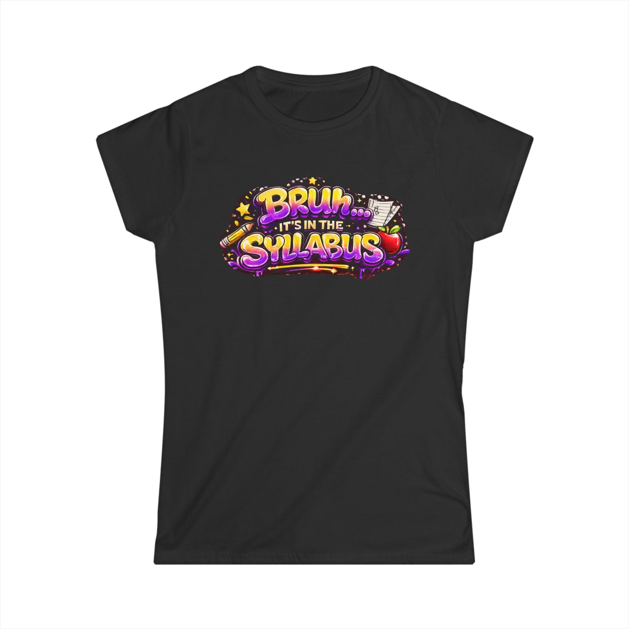 Tee - "Bruh It's In The Syllabus" Colorful Teacher / Student Graphic Tee