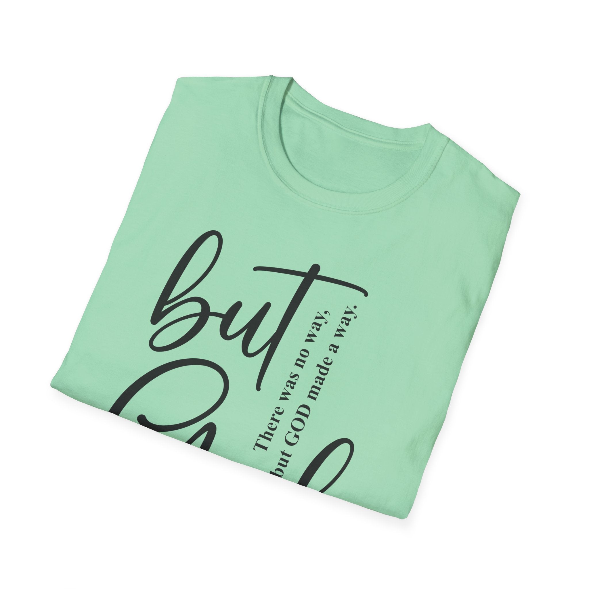 Unisex God Quote T-Shirt, Faith-Based Tee, Christian Apparel, Inspirational Gift, Relaxed Fit Shirt, Everyday Wear