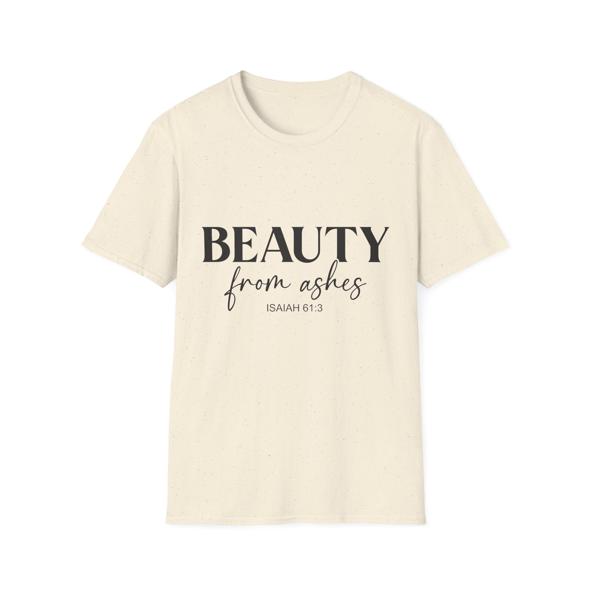 Inspirational Unisex T-Shirt: Beauty from Ashes, Faith Apparel, Motivational Gift, Christian Shirt, Casual Style, Uplifting Quote
