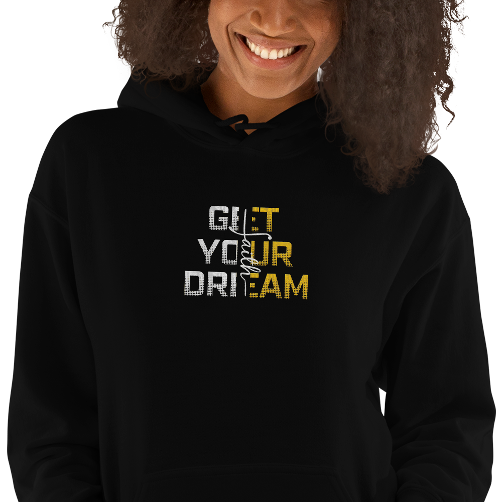 Get Your Dreams Unisex Hoodie - ShopEbonyMonique