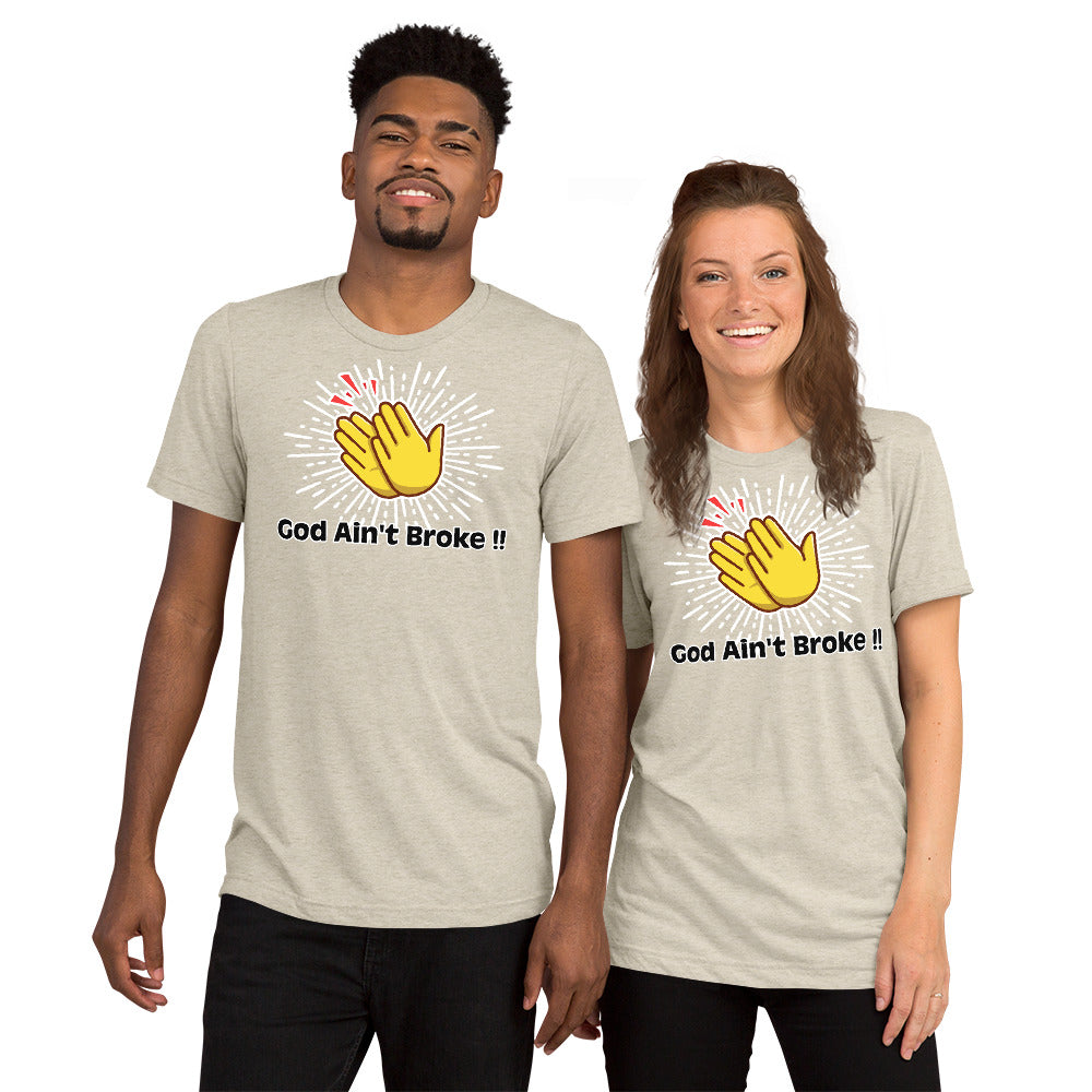 God Ain't Broke unisex t-shirt - ShopEbonyMonique