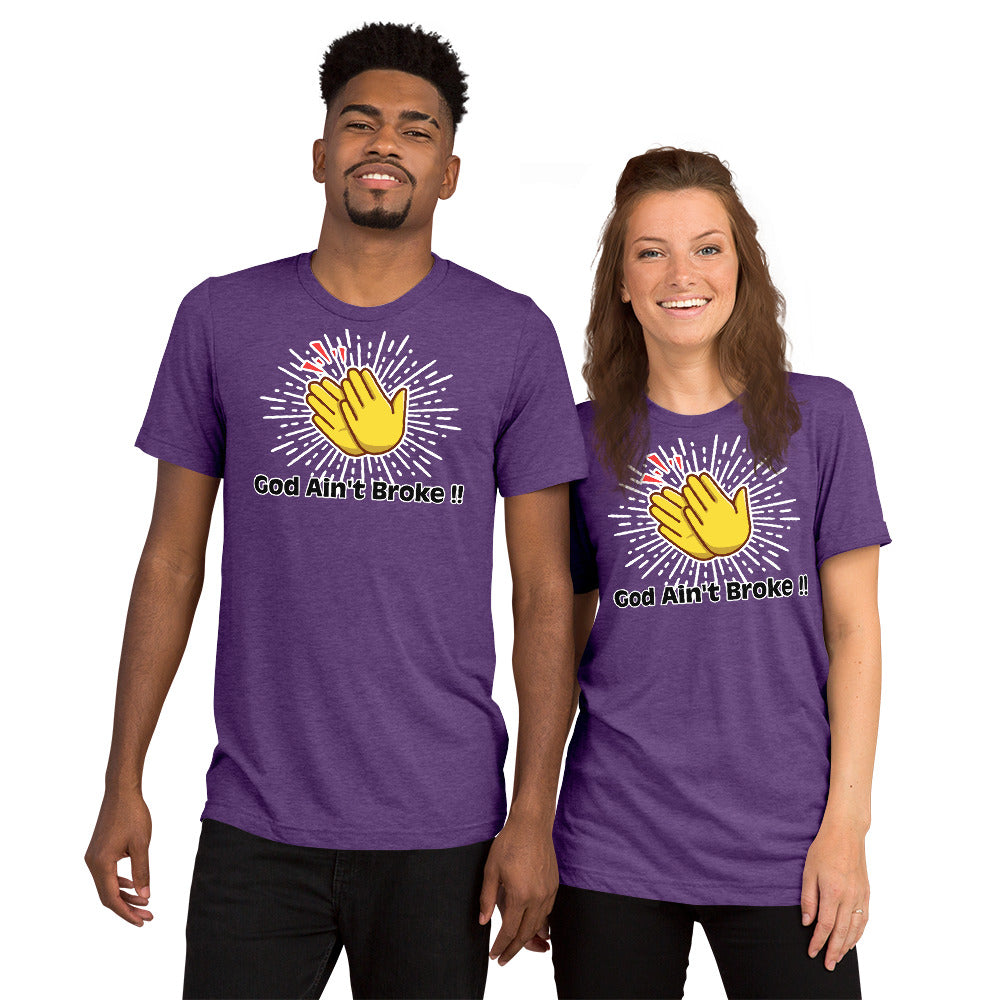 God Ain't Broke unisex t-shirt - ShopEbonyMonique