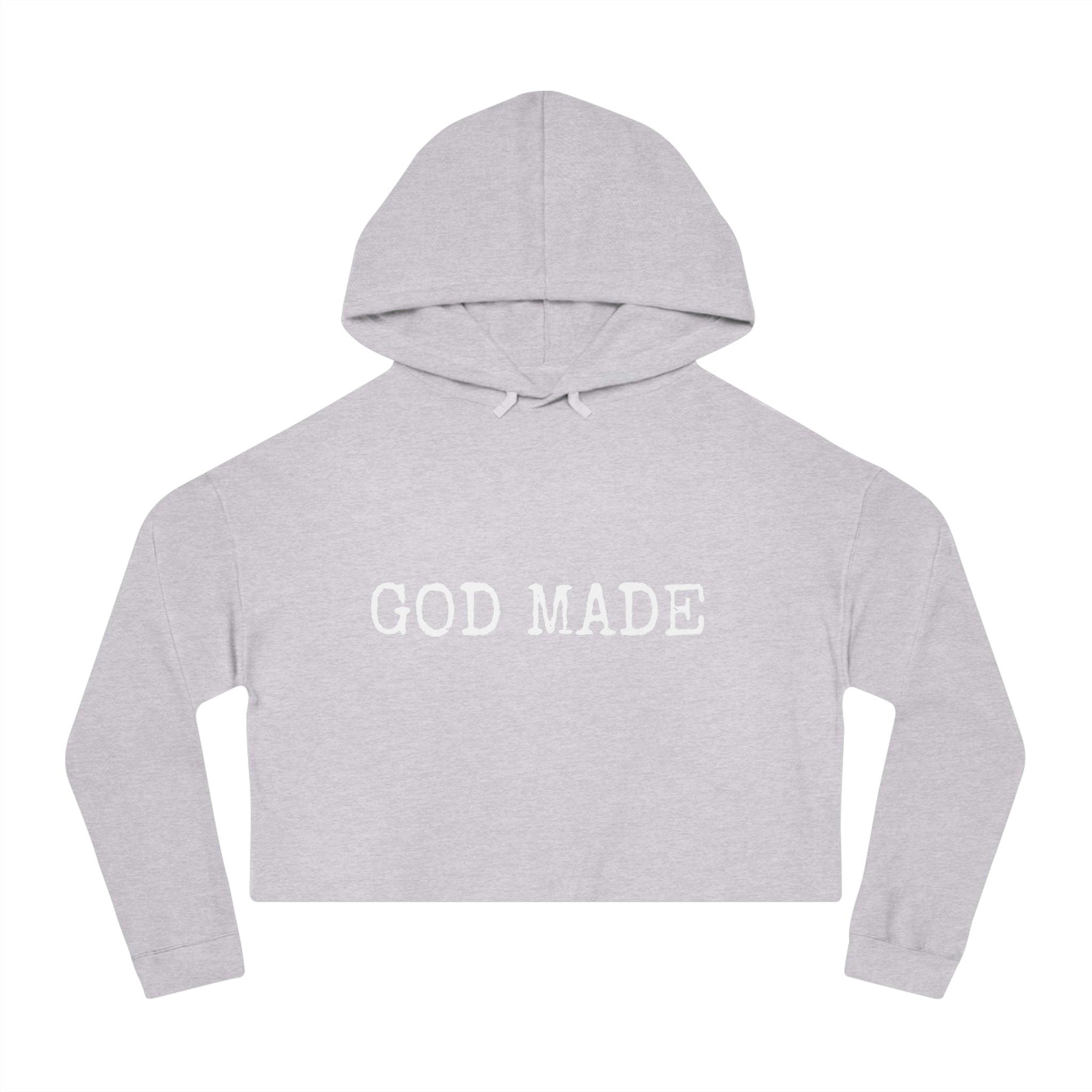 God Made Women’s Cropped Hooded Sweatshirt - ShopEbonyMonique