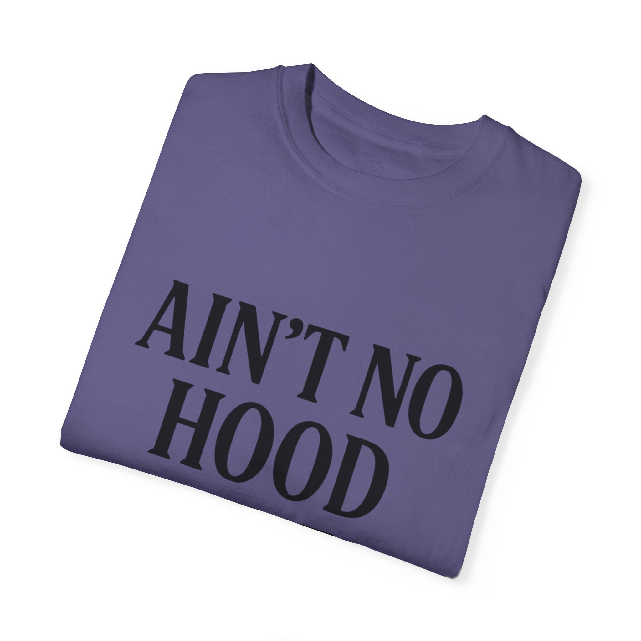 Motherhood T-Shirt | Ain't No Hood Like Motherhood
