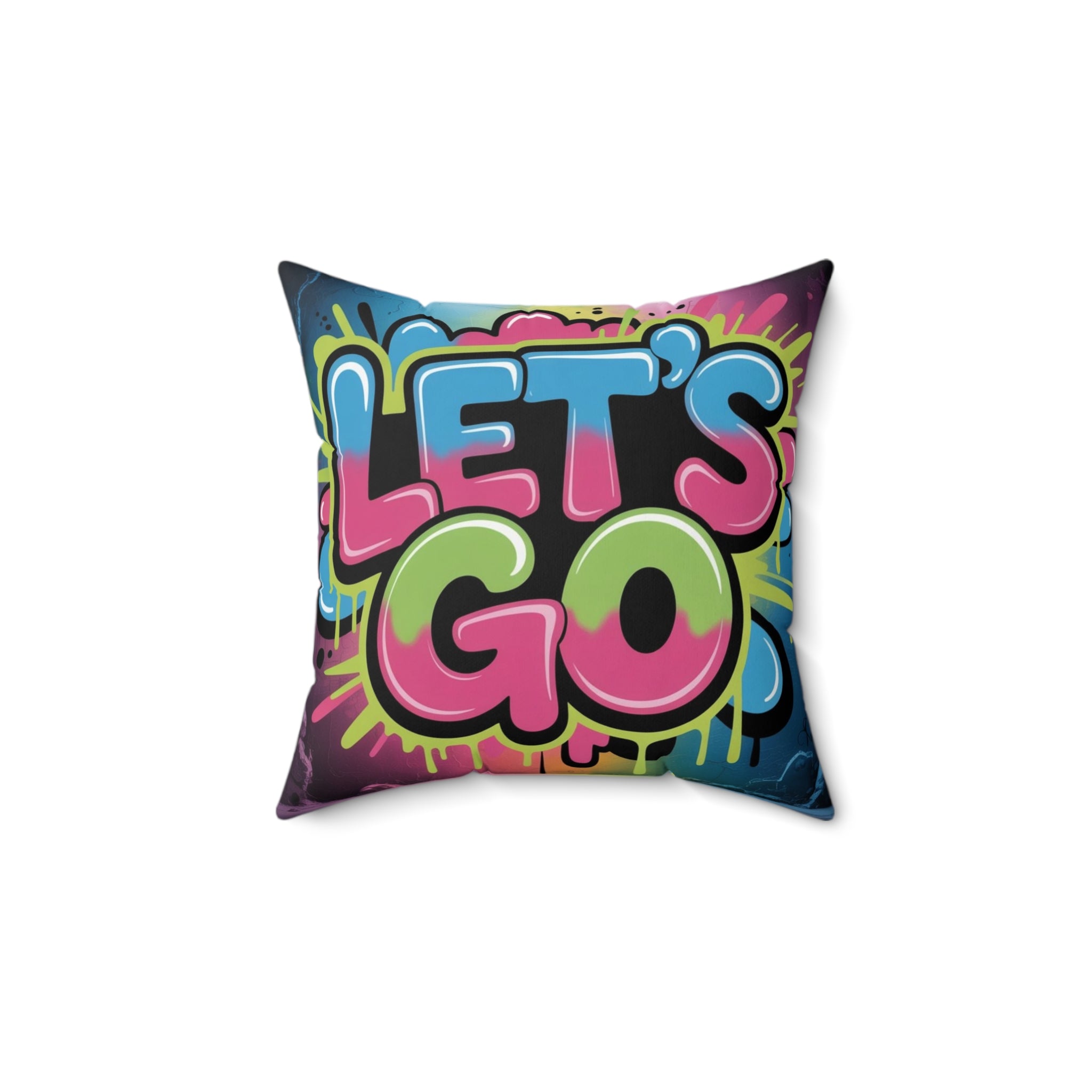 Colorful Graffiti Quote Pillow, Fun Home Decor, Modern Accent Cushion, Unique Gift for Friends, Motivational Decor Item