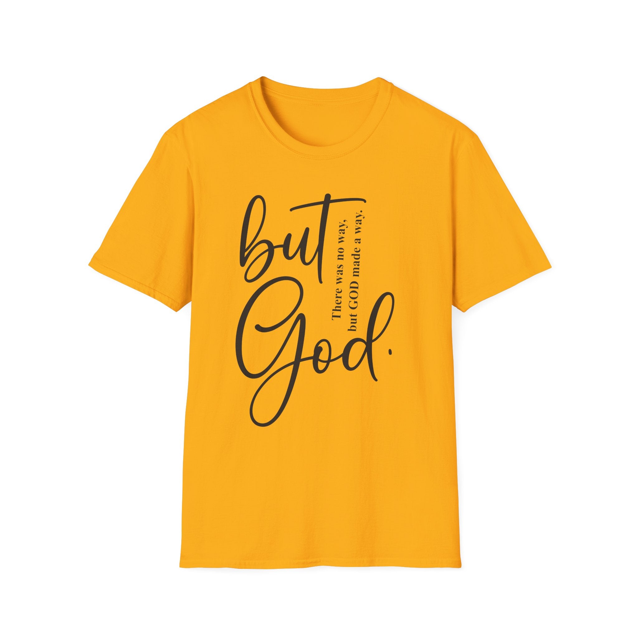 Unisex God Quote T-Shirt, Faith-Based Tee, Christian Apparel, Inspirational Gift, Relaxed Fit Shirt, Everyday Wear