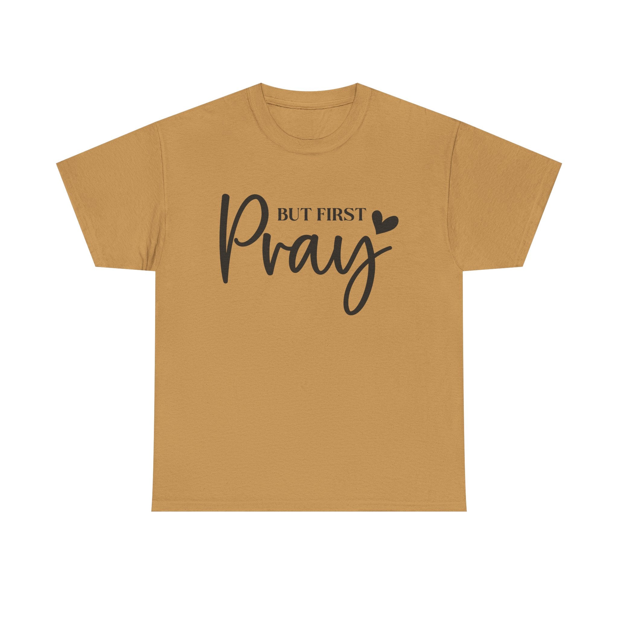 Unisex Heavy Cotton Tee with 'But First Pray' Design, Inspirational Christian Shirt, Faith-Based Gift, Perfect for Prayer Groups, [...]
