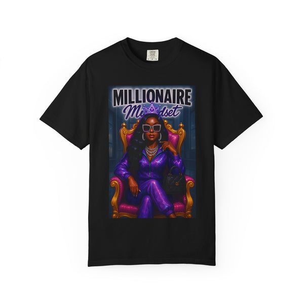 Millionaire Mindset Unisex Garment-Dyed T-Shirt | Stylish Empowerment Wear