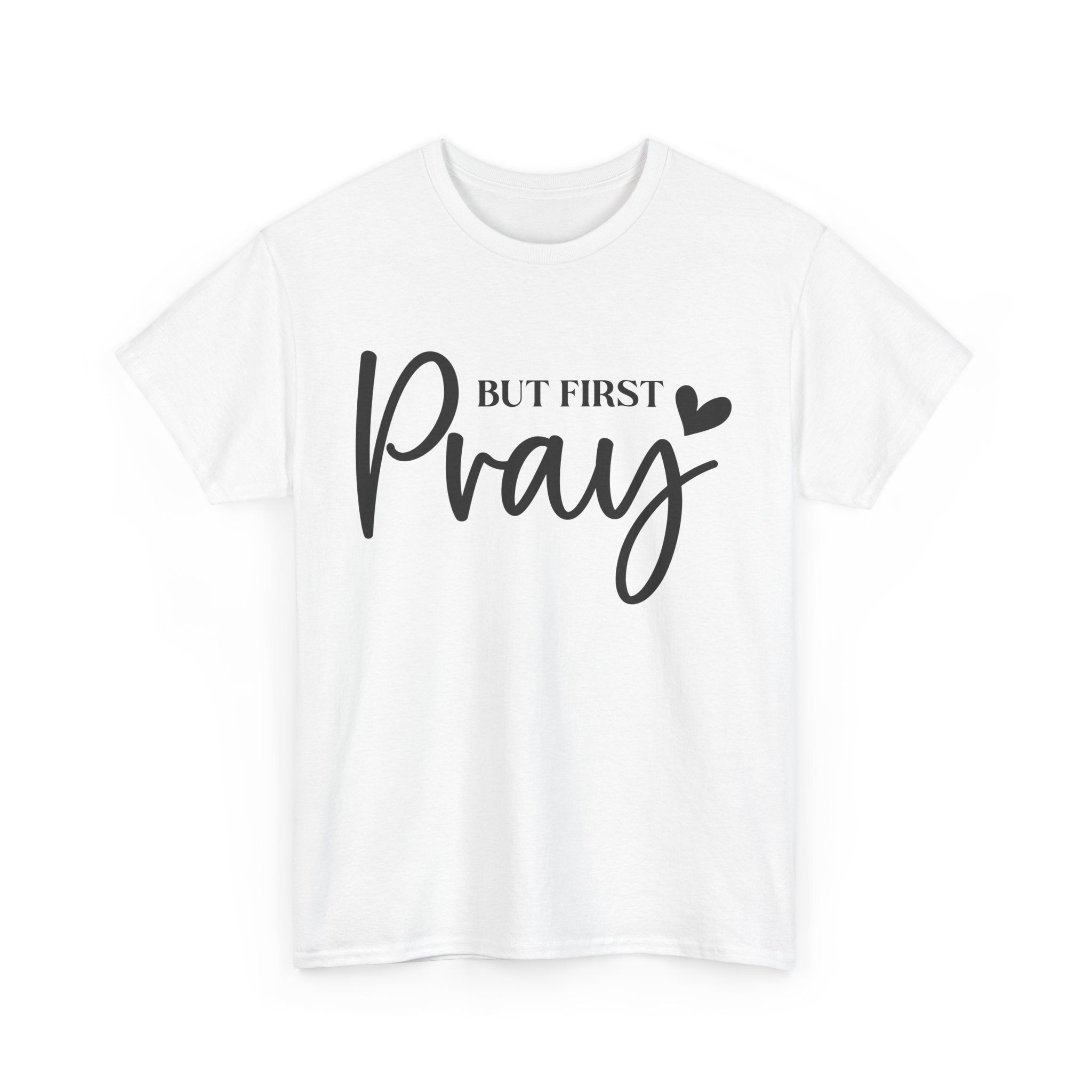 Unisex Heavy Cotton Tee with 'But First Pray' Design, Inspirational Christian Shirt, Faith-Based Gift, Perfect for Prayer Groups, [...]