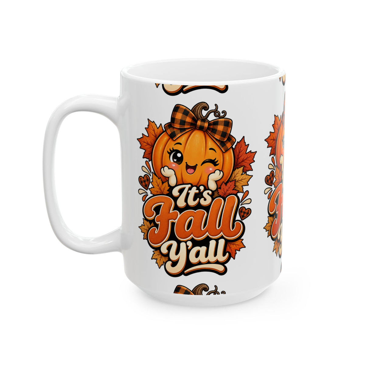 It's Fall Y'all Ceramic Mug — Cute Pumpkin & Autumn Leaves 11oz/15oz