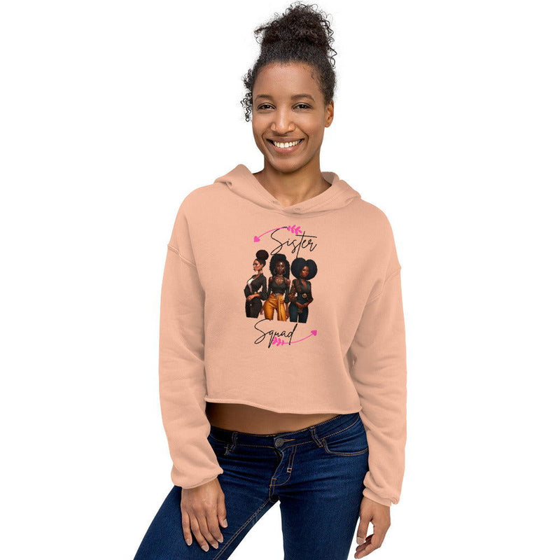 Sister Squad Crop Hoodie - ShopEbonyMonique