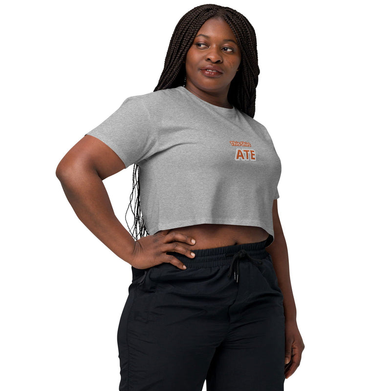 This Shirt Ate Crop Top - ShopEbonyMonique