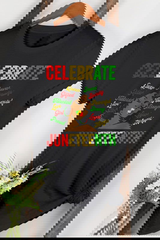 Celebrate Juneteenth Graphic Tee - ShopEbonyMonique