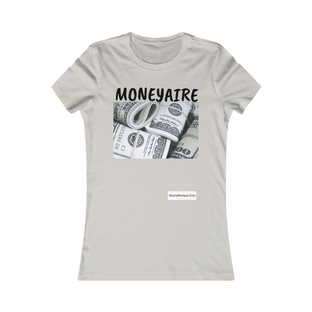 Moneyaire Tee - ShopEbonyMonique