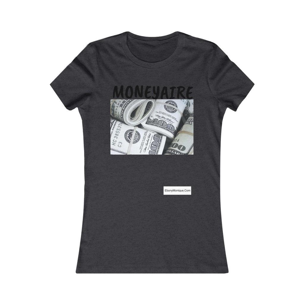 Moneyaire Tee - ShopEbonyMonique